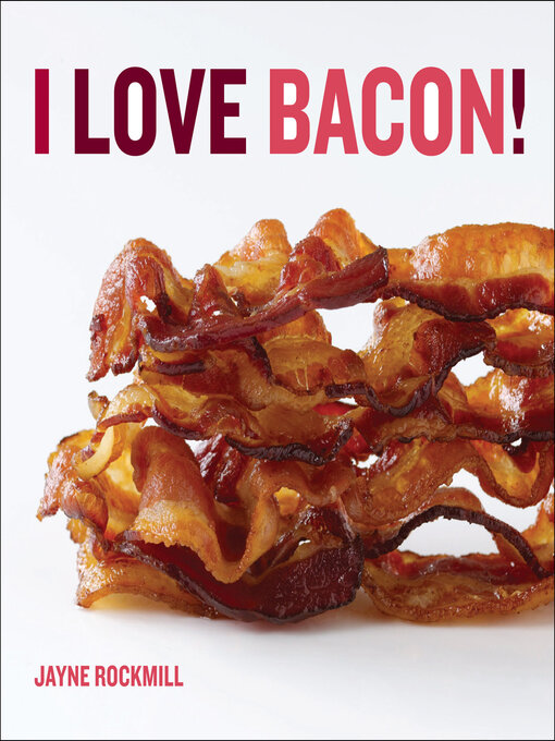 Cover image for I Love Bacon!